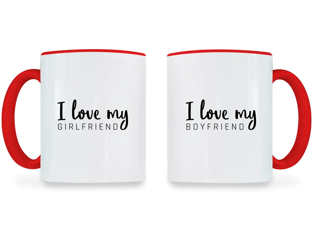 I Love My Girlfriend & Boyfriend - Couple Coffee Mugs