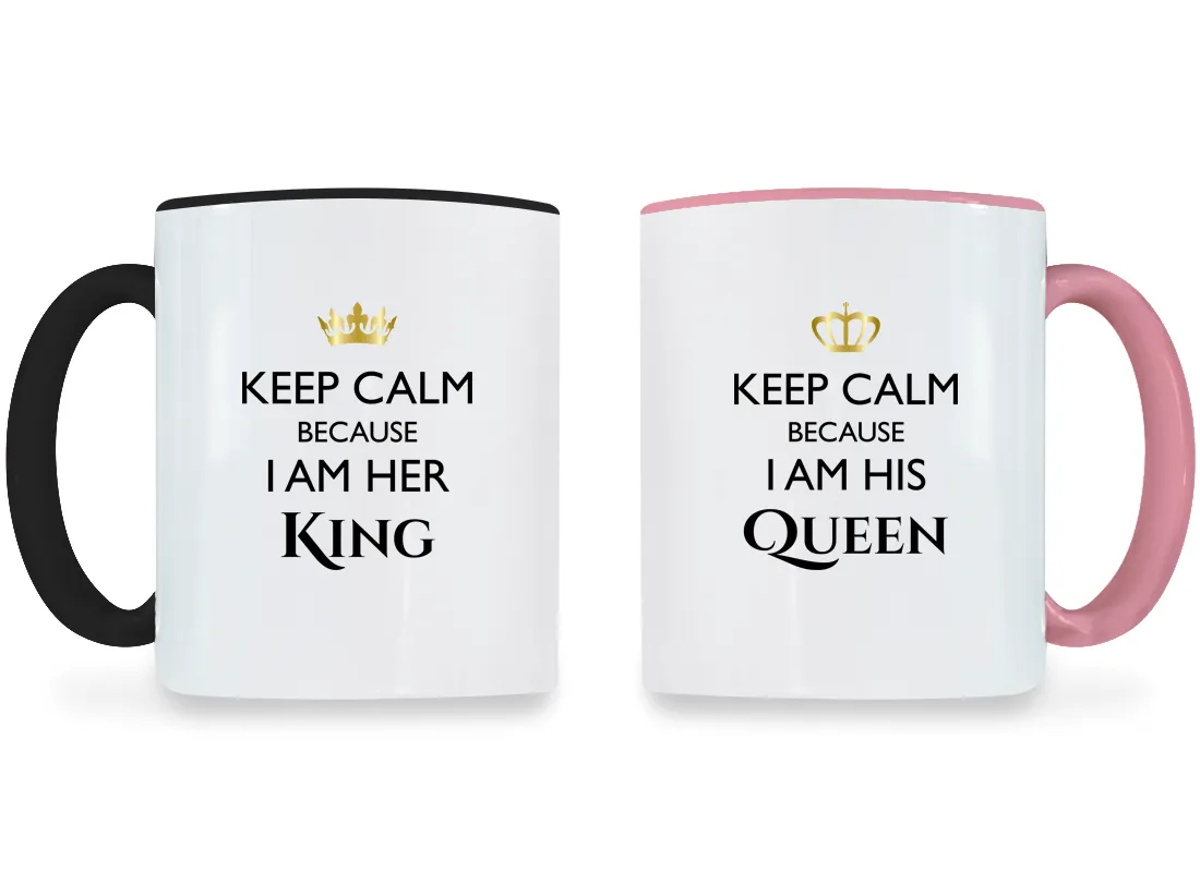 Keep Calm I Am Her King & His Queen - Couple Coffee Mugs